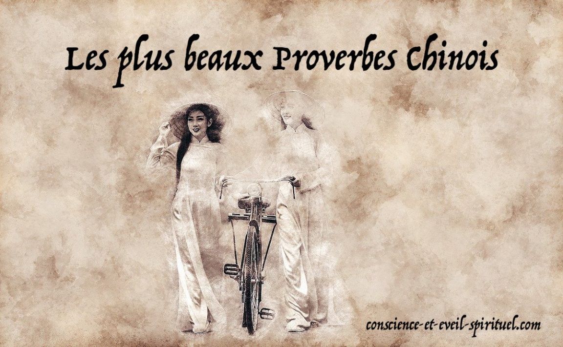 Sagesse Les 30 Plus Beaux Proverbes Chinois